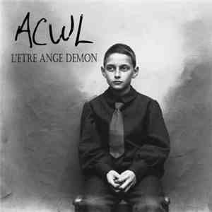 ACWL - L'Etre Ange Demon