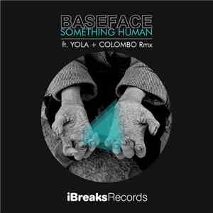 Baseface ft. Yola  - Something Human