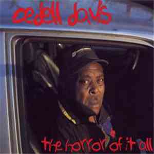 Cedell Davis - The Horror Of It All