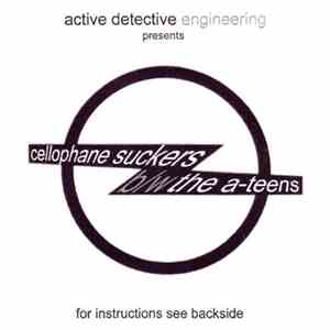 Cellophane Suckers / A-Teens, Ben Daglish - Active Detective Engineering Presents