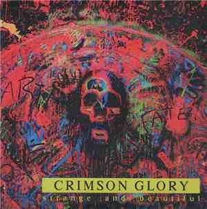 Crimson Glory - Strange And Beautiful