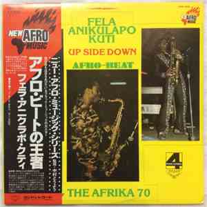 Fela Anikulapo Kuti & The Afrika 70 - Up Side Down