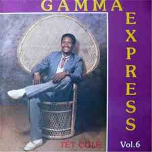 Gamma Express - Vol. 6 - Têt Colé
