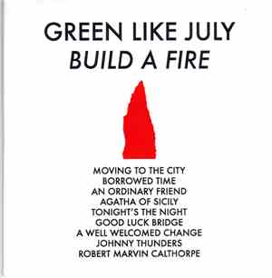 Green Like July - Build A Fire