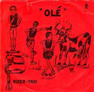 Het Mixer Trio en Annette Verheyen - Olé