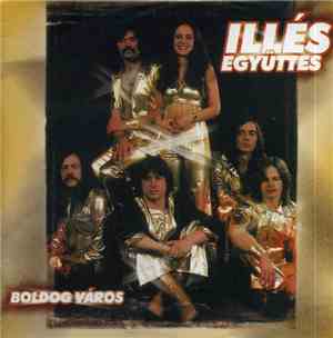 Illés Együttes - Boldog Város