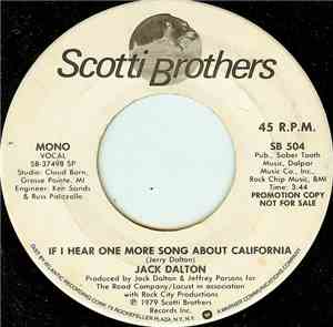 Jack Dalton - If I Hear One More Song About California