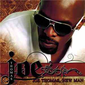 Joe - Joe Thomas, New Man