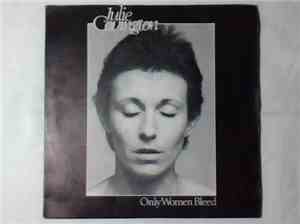 Julie Covington - Only Women Bleed
