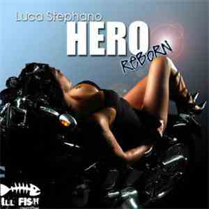 Luca Stephano - Hero Reborn