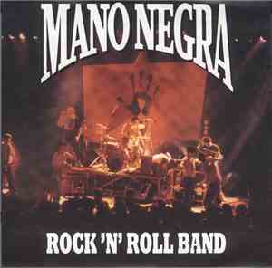 Mano Negra - Rock 'N' Roll Band