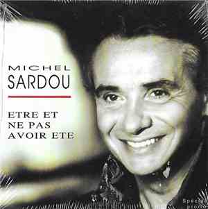 Michel Sardou - Etre Et Ne Pas Avoir Eté