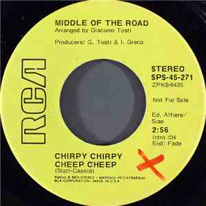 Middle Of The Road - Chirpy Chirpy Cheep Cheep