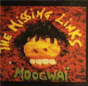 Missing Links  - Moogwaï