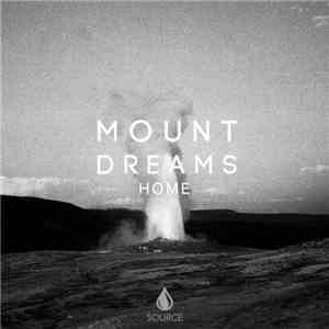 Mount Dreams Feat. Anatomy  - Home