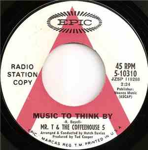 Mr. T & The Coffeehouse 5 - Music To Think By