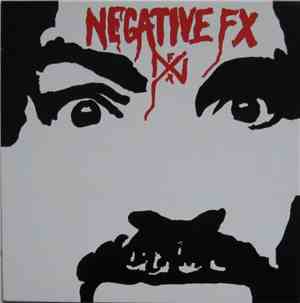 Negative FX - Discography & Live