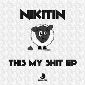 Nikitin - This My Shit EP