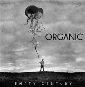 Organic  - Empty Century