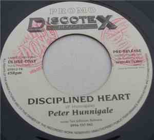 Peter Hunningale - Disciplined Heart  / Disciplined Dub