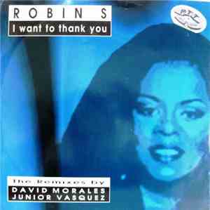 Robin S. - I Want To Thank You