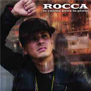 Rocca  - Le Calme Sous La Pluie