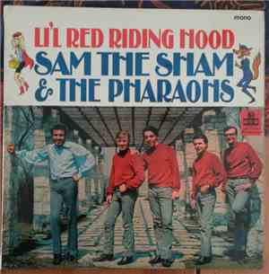 Sam The Sham & The Pharaohs - Li'l Red Riding Hood