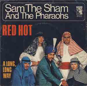 Sam The Sham And The Pharaohs - Red Hot