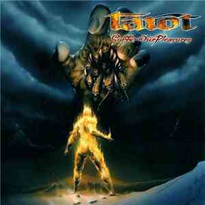 Tarot  - Suffer Our Pleasures