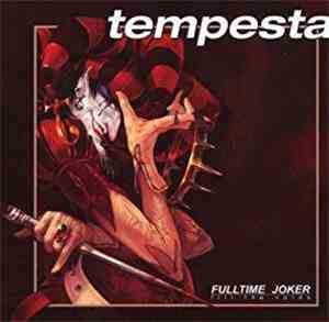 Tempesta  - Fulltime Joker (Fill The Voids)