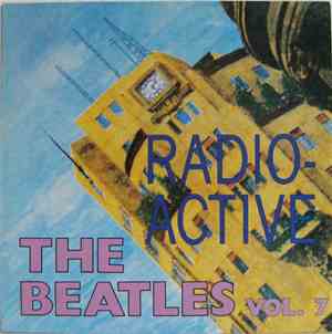 The Beatles - Radio Active Vol. 7