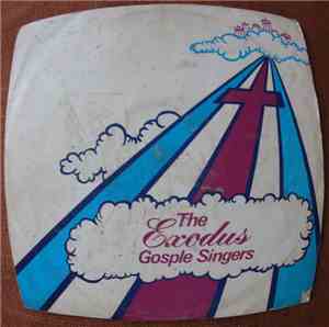 The Exodus Gosple Singers - The Exodus Gospel Singers