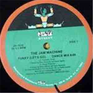 The Jam Machine - Funky (Let's Go)