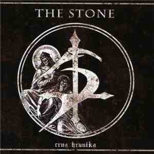 The Stone  - Crna Hronika