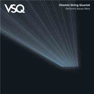 The Vitamin String Quartet - Performs The Music Of Kanye West