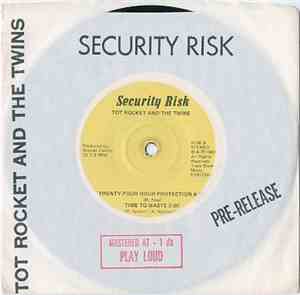 Tot Rocket And The Twins - Security Risk
