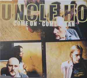 Uncle Ho - Come On - Come Clean