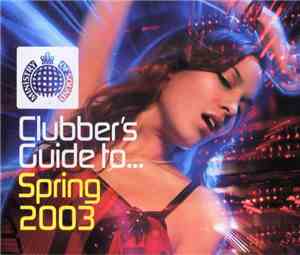 Various - Clubber's Guide To... Spring 2003