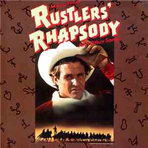 Various - Music From Rustlers' Rhapsody And Other Songs