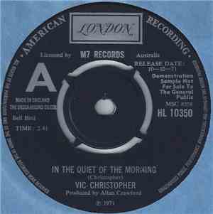 Vic Christopher - In The Quiet Of The Morning / Like I Do