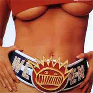 Ween - Chocolate And Cheese