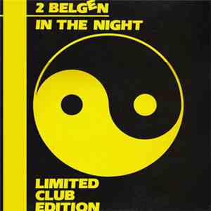 2 Belgen - In The Night
