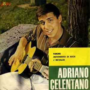Adriano Celentano Con Giulio Libano E I Suoi Rockers - Furore / Movimento Di Rock
