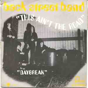 Back Street Band - This Ain't The Road / Daybreak