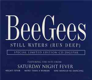 Bee Gees - Still Waters (Run Deep)