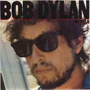 Bob Dylan - Infidels