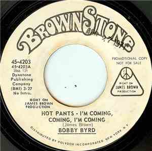 Bobby Byrd - Hot Pants - I'm Coming, Coming, I'm Coming