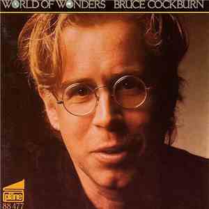 Bruce Cockburn - World Of Wonders