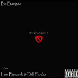 Bx Bangaz - Hate on da Game 2