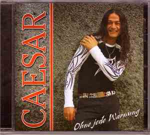 Caesar  - Ohne Jede Warnung